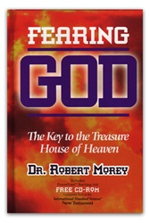 Fearing God by Dr. Robert A. Morey